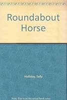 Roundabout Horse 0510129110 Book Cover