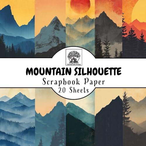 Mountain Silhouette Scrapbook Paper: 20 Double-Sided Sheets for Scrapbooking, Junk Journals, Card Making, Decoupage, Origami, Paper Crafts, DIY Projects and Mixed Media