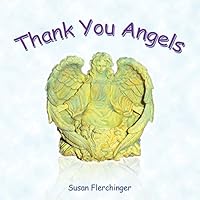 Thank You Angels 1452598134 Book Cover