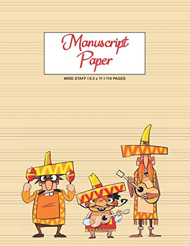Manuscript Paper: Wide Staff Notebook for Kids and Adults I 110 Pages I Mexican Musician Theme I Blank Sheet Music Book for Beginners and Experts I ... other Instruments I Gift Idea for Musicians image 3