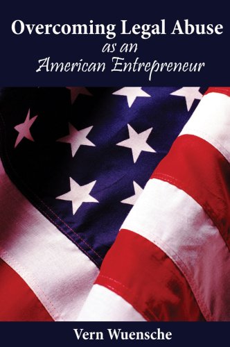 Overcoming Legal Abuse as an American Entrepreneur