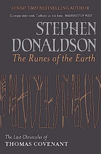 The Runes Of The Earth: The Last Chronicles of Thomas Covenant