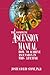 The Complete Ascension Manual: How to Achieve Ascension in This Lifetime
