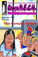 Compu-M.E.C.H. Mechanically Engineered and Computerized Hero Volume 21: Campus Killer! 150773445X Book Cover