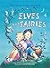 The Giant Golden Book of Elves and Fairies (A Golden Classic)