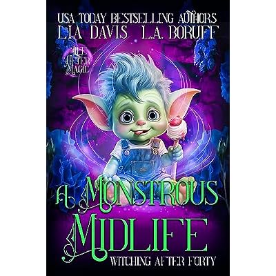 A Monstrous Midlife