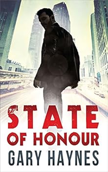 State Of Honour - Book #1 of the Special Agent Tom Dupree