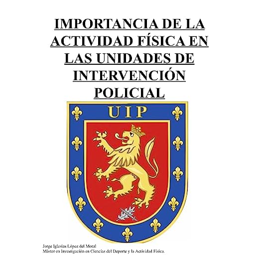 Importancia de la actividad física en las unidades de intervención policial