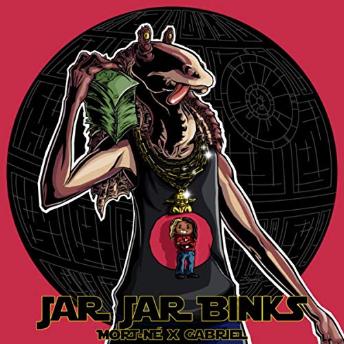 JAR JAR BINKS [Explicit]
