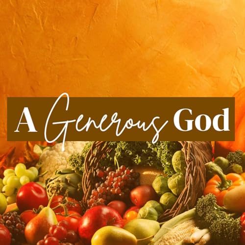 A Generous God