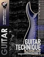 GUITAR TECHNIQUE Vol. IV Tapping & Legato: Master the Guitar Technique. Coordination and control in Tapping technique. (TGA Guitar Technique) B0BD2SCNDC Book Cover
