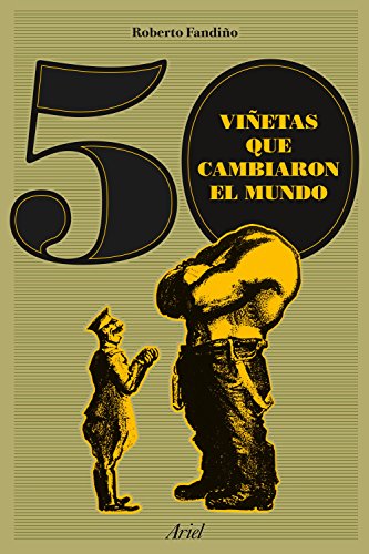 50 viñetas que cambiaron el mundo (Ariel)
