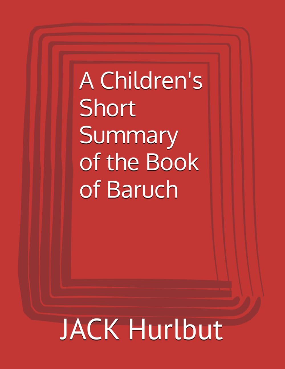 A Children's Short Summary of the Book of Baruch