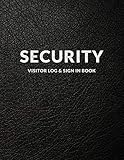 Security Visitor Log & Sign In Book: Leather Look - Logbook for Front Desk Security, Business, Doctors and Schools, Black Cover 8.5 x 11, 117 pages