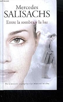 ENTRE LA SOMBRA Y LA LUZ