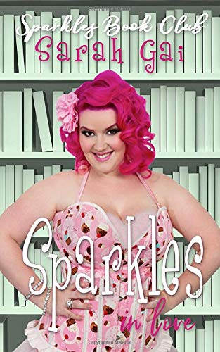 Sparkle's in Love: 1 (Sparkles Book Club)