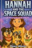 Hannah and the Space Squad: Heartprint Adventures