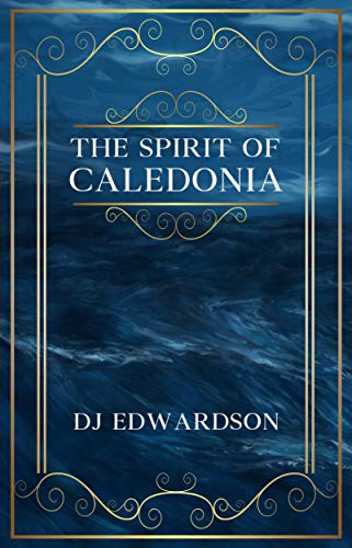 The Spirit of Caledonia