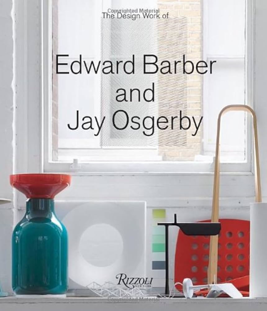 The Design Work of Edward Barber and Jay Osgerby: Barber