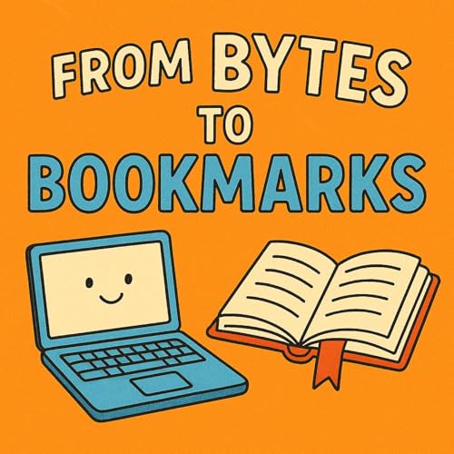 From Bytes to Bookmarks - Part 2