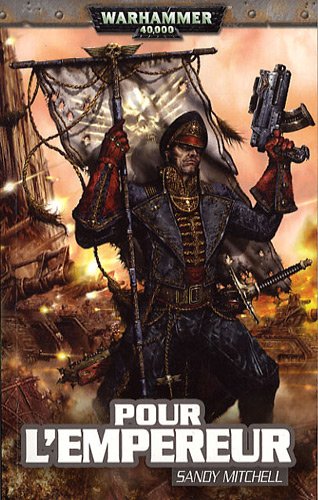 Télécharger Ciaphas Cain, Tome 1 : Pour l'empereur Livre eBook France