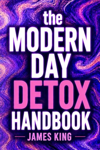 The Modern Day Detox Handbook