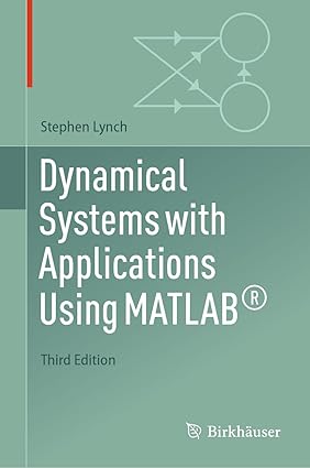 Dynamical Systems with Applications Using MATLAB®, 3rd Edition-finelybook