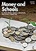 Money and Schools