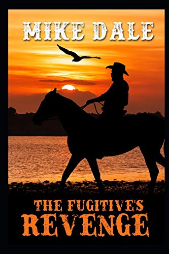 The Fugitive's Revenge (Trent Conway)