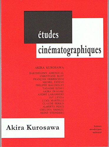 Akira Kurosawa Broché – 1 novembre 1998 de Michel Estève, Barthélémy Amengual, Christiane Blot, François Debreczeni