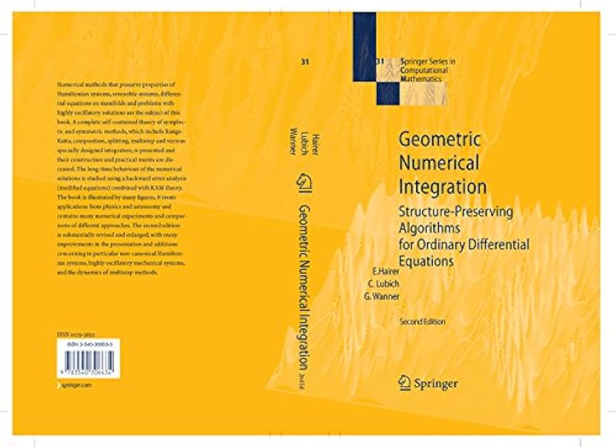 語学+参考書 Geometric Numerical Integration: Structure-Preserving Algorithms for Ordinary Differential Equations (Springer Series in Computational Mathematics) Geometric Numerical Integration: Structure-Preserving