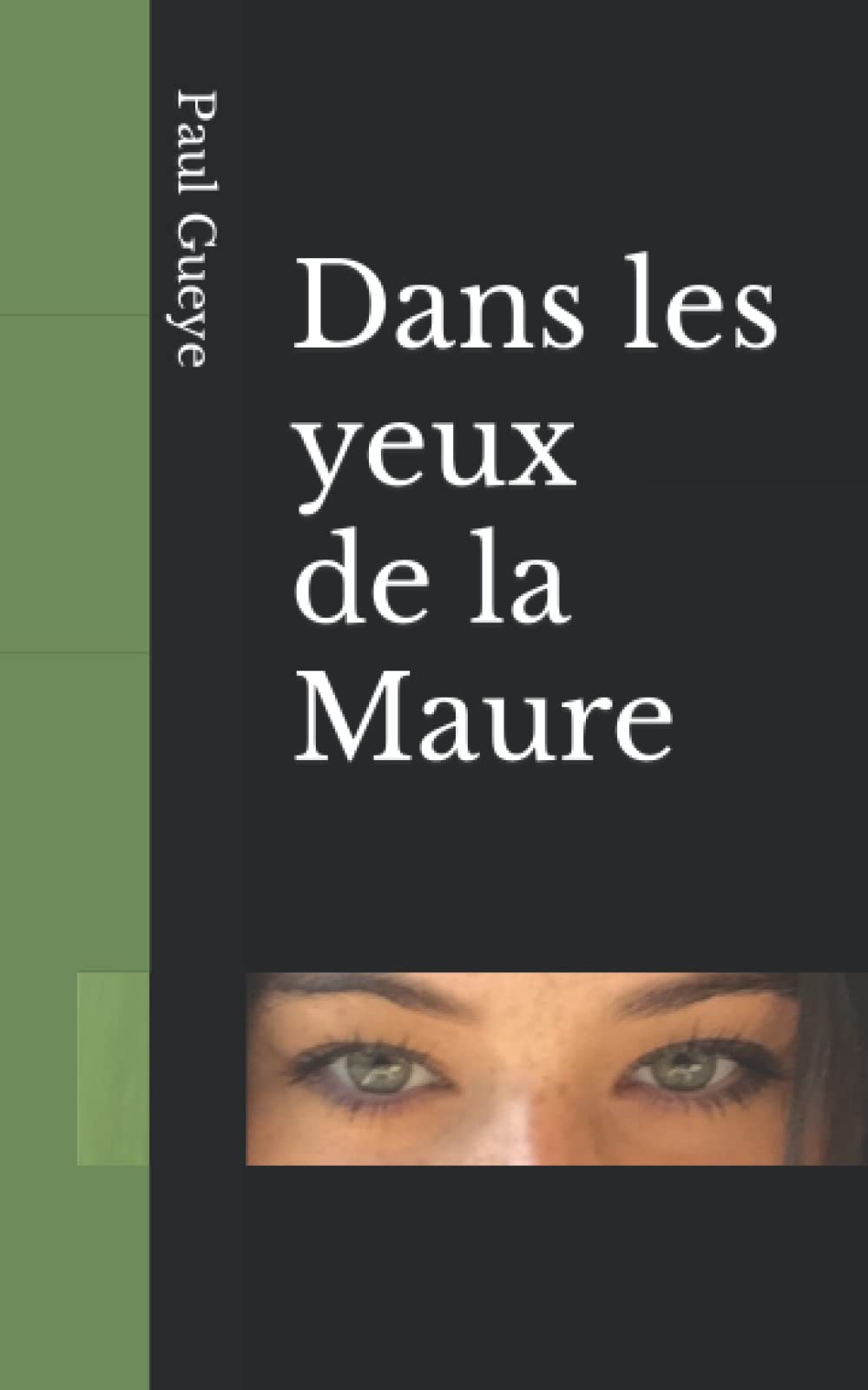 Dans les yeux de la Maure