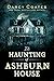 The Haunting of Ashburn House
