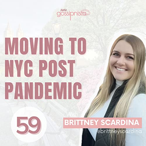 Moving to NYC Post Pandemic with Brittney Scardina cover art