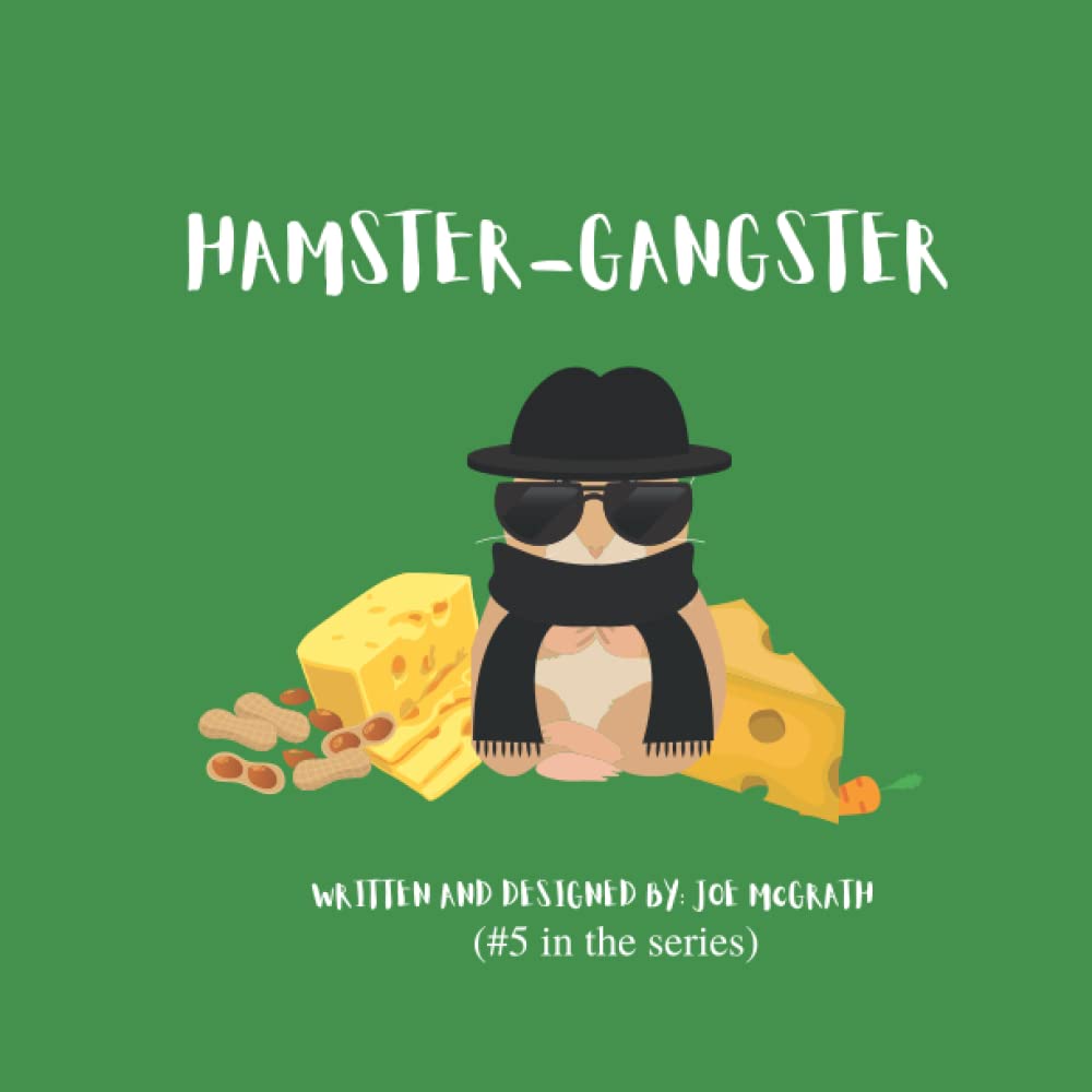 Hamster-Gangster (So Silly. Very Silly.)