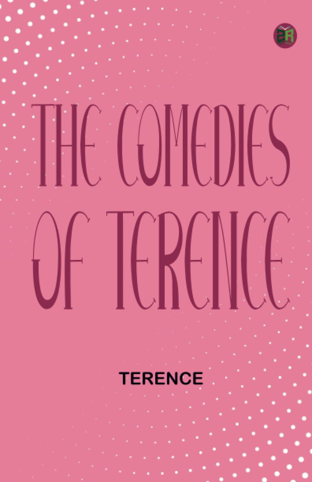 The Comedies of Terence