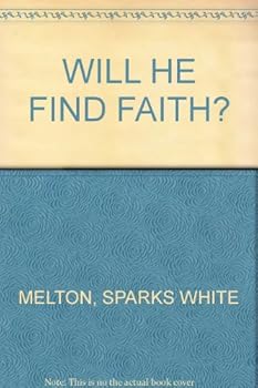 Hardcover Will He Find faith? Book