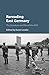 Rereading East Germany: The Literature and Film of the GDR (English Edition)