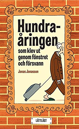 Hundraåringen som klev ut genom fönstret och fö... [Swedish] 917053361X Book Cover