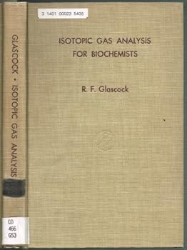 Hardcover Isotopic Gas Analysis for Biochemists Book