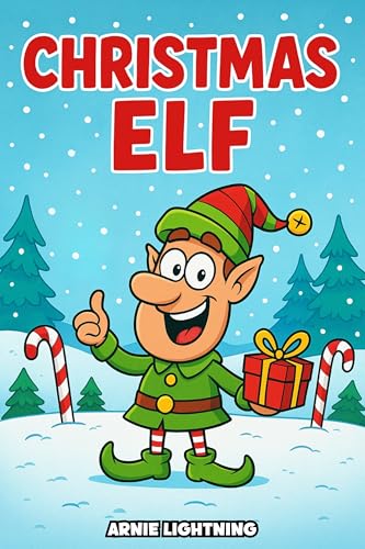 Christmas Elf: Christmas Stories for Children, Christmas Jokes, Games, and Activities! image 2