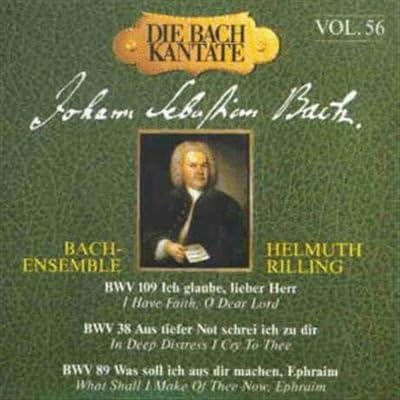 Bach: Cantatas, Vol 56 (BWV 109, 38, 89) /Rilling
