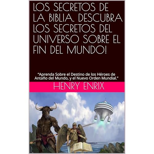LOS SECRETOS DE LA BIBLIA. DESCUBRA LOS SECRETOS DEL UNIVERSO SOBRE EL FIN DEL MUNDO! : Henry Enrix episode artwork