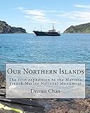 Our Northern Islands: The first expedition to the Mariana Trench Marine National Monument
