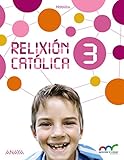  Relixión Católica 3 (Aprender é crecer en conexión)