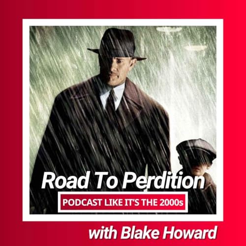 56: Road to Perdition with Blake Howard Podcast Por arte de portada