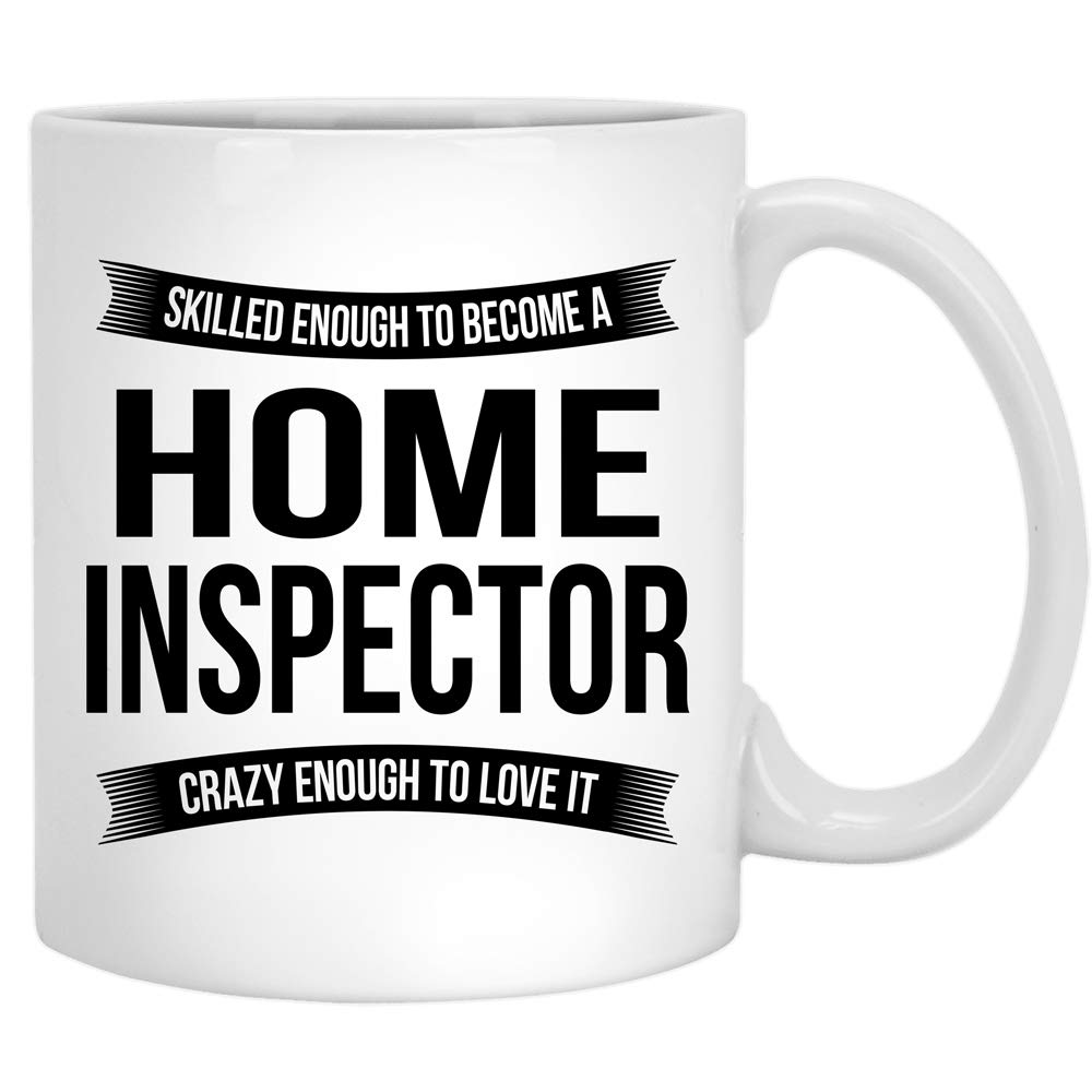 Home Inspector Coffee Mug - Funny Appreciation Gifts For Men Women New Job 11 oz Cup