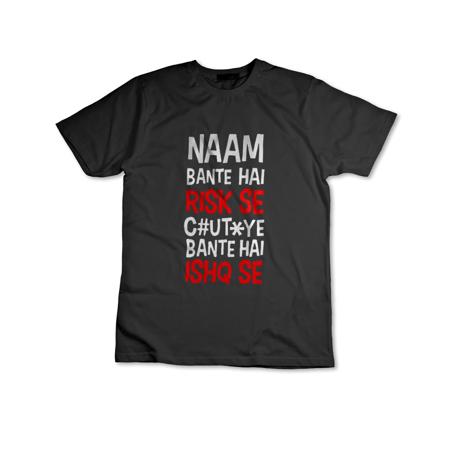 Naam Bante Hai Risk Se Printed T-Shirts for Men | Funky Prints Tshirt for Boys | Unisex Quotes Printed Round Neck Tshirts | Black Cotton Regular fit Tees |
