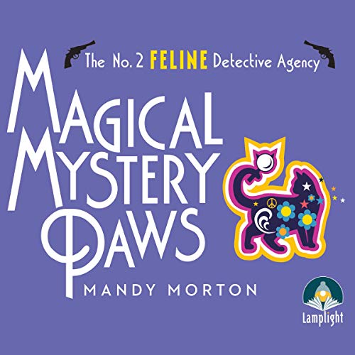 Magical Mystery Paws No. 2 Feline Detective Agency, Book 6 (Audio
