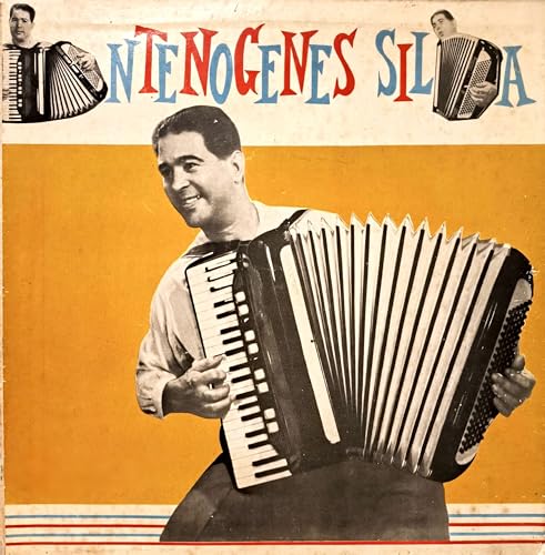Antenógenes Silva, Sua Música, Seu Acordeon